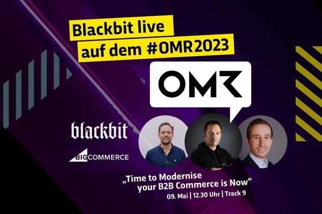 Retooling, B2B E-Commerce und Headless Technology: Blackbit und BigCommerce auf dem OMR 2023