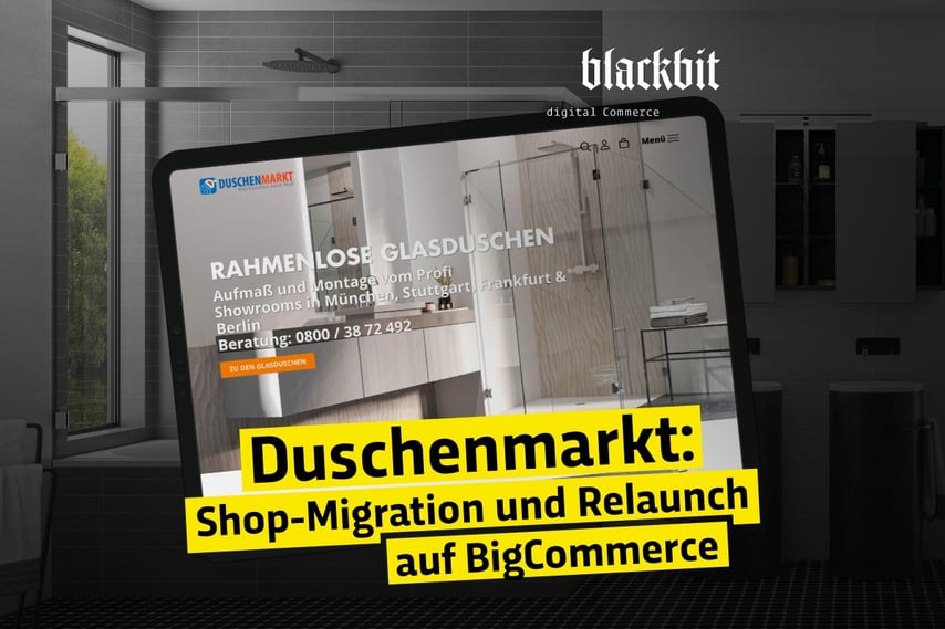 Entdecken Sie Blackbit-Projekt duschenmarkt.de!