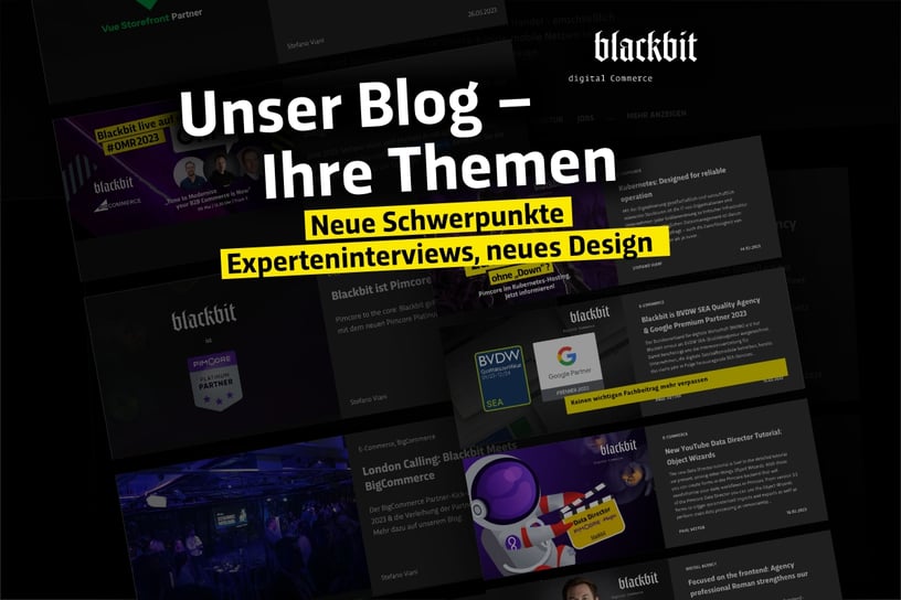 Unser Blog, Ihre Themen: der Relaunch des digital Commerce Blogs