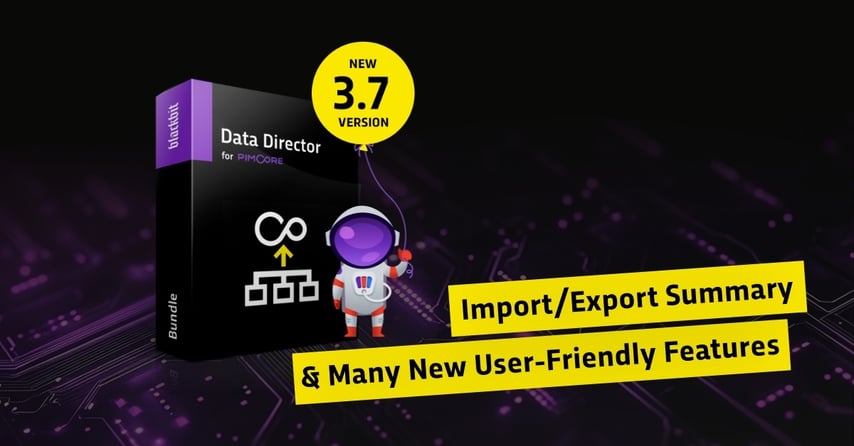 Product visualization of the 'BB Data Director for Pimcore' in version 3.7. In the foreground is a black software box with purple accents. Next to it is a cute astronaut figure in a white spacesuit holding a yellow balloon with the inscription 'NEW 3.7 VERSION'. The box shows the Blackbit logo and an icon for data structures in white. On the right are two yellow banners with the words “Import/Export Summary” and “Many New User-Friendly Features”. The background shows a stylized, purple illuminated circuit board design, giving the image a technical, modern feel.
