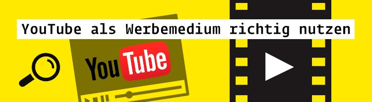 Nutzen Sie YouTube als reichweitenstarke Werbeplattform.