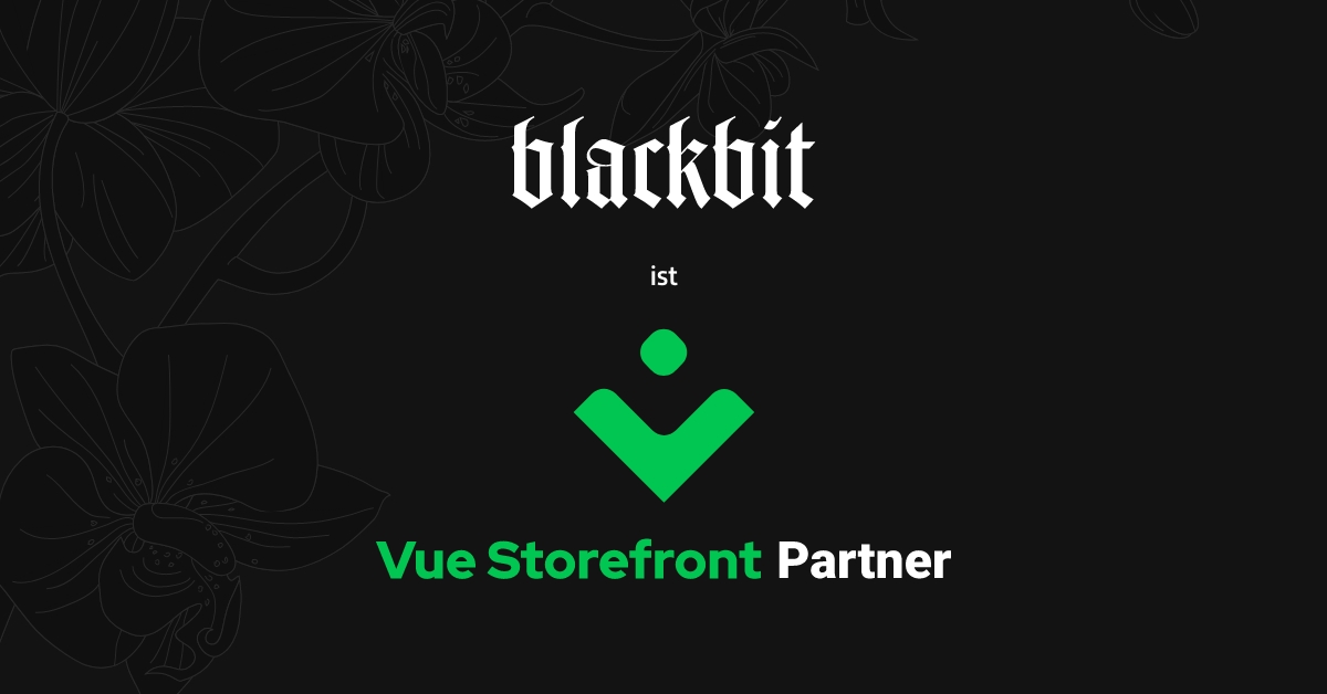 Starten Sie mit Blackbit und Vue Storefront in die Zukunft des E-Commerce!