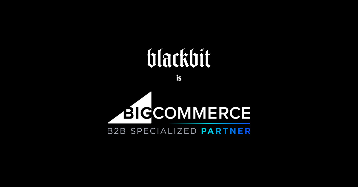 Blackbit is BigCommerce B2B Edition Specialist Partner