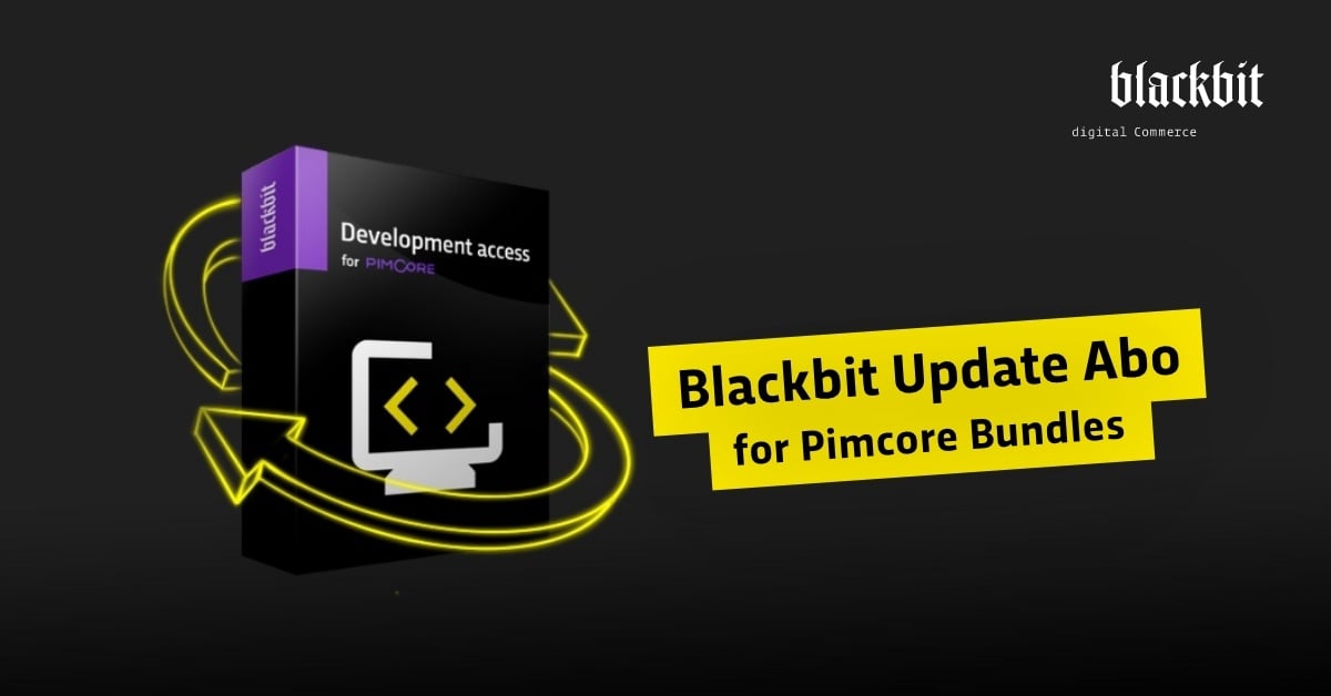 Blackbit's new update subscription for Pimcore bundles: Always enjoy full access to the latest version of your Pimcore bundles from Blackbit.