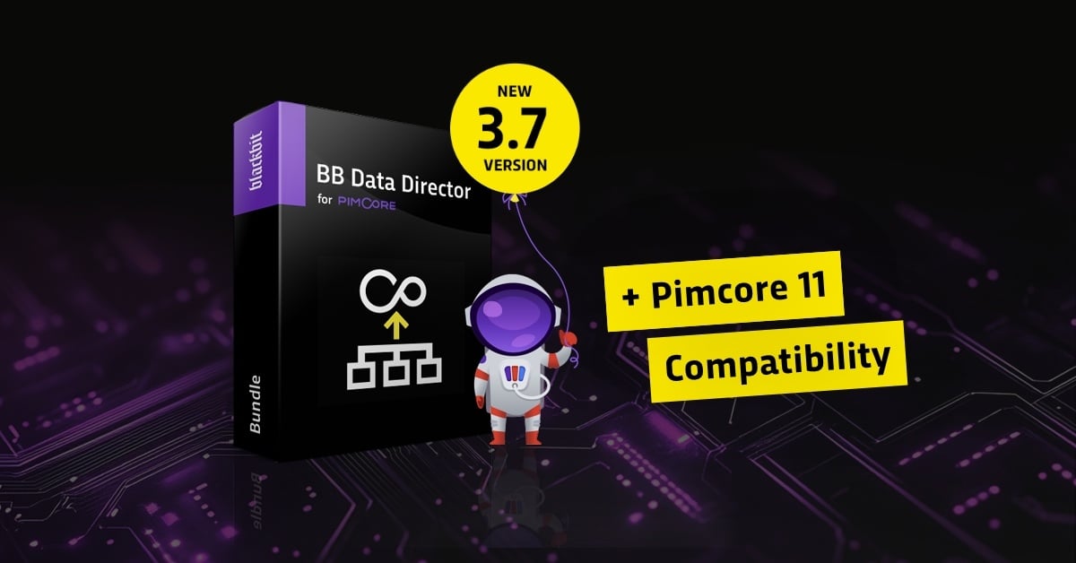 Product visualization of the 'BB Data Director for Pimcore' in version 3.7. In the foreground is a black software box with purple accents. Next to it is a cute astronaut figure in a white spacesuit holding a yellow balloon with the inscription 'NEW 3.7 VERSION'. The box shows the Blackbit logo and an icon for data structures in white. On the right are two yellow banners with the words '+ Pimcore 11' and 'Compatibility'. The background shows a stylized, purple illuminated circuit board design, giving the image a technical, modern feel.