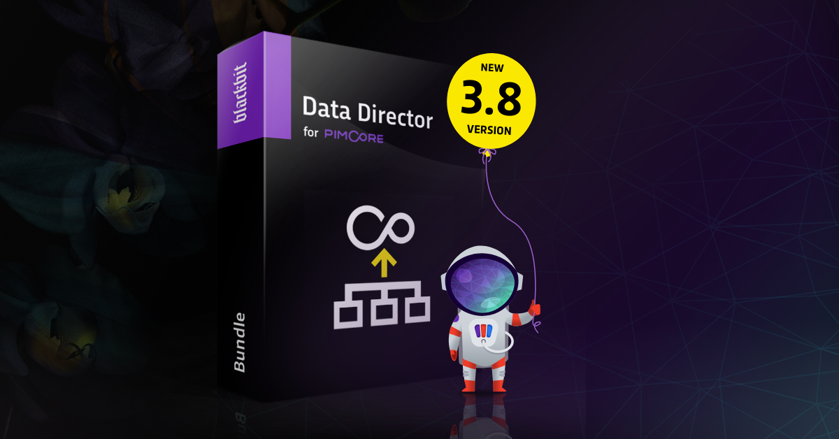 The new Pimcore Data Director 3.8 is here!