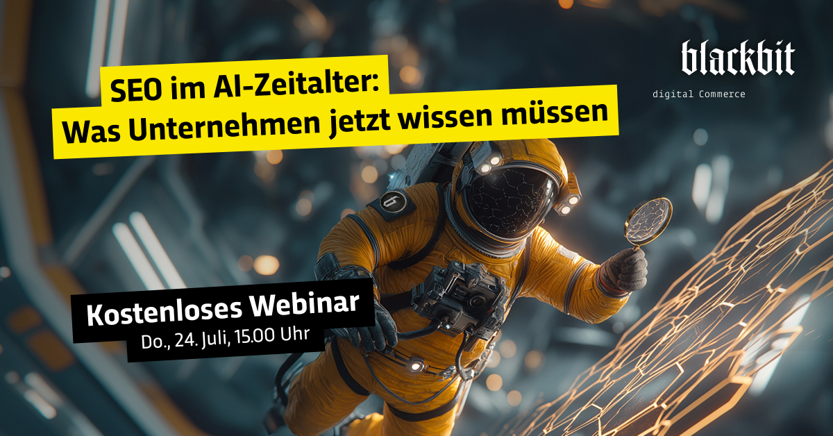 Visual eines Astronauten in gelbem Raumanzug mit Lupe, der ein digitales Netzwerk untersucht. Text: ‘SEO im AI-Zeitalter: Was Unternehmen jetzt wissen müssen. Kostenloses Webinar – Do., 24. Juli, 15.00 Uhr