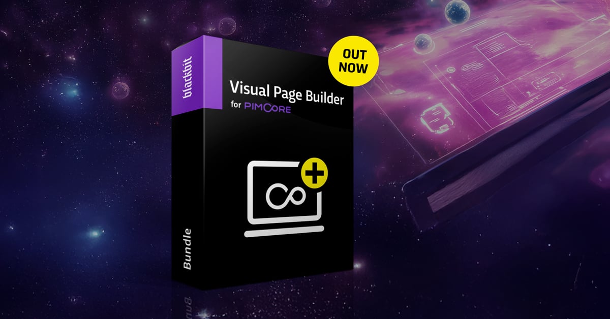Der neue Blackbit Visual Page Builders für Pimcore ist da!
